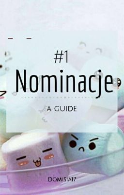 Nominacje #1