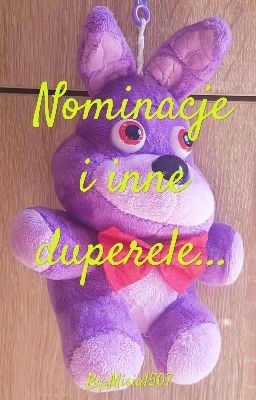 Nominacje i inne duperele...