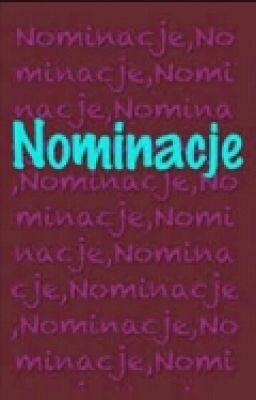 Nominacje itd