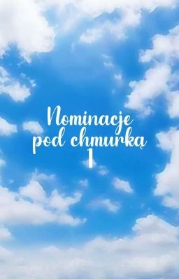 Nominacje pod chmurką 1