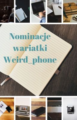 Nominacje wariatki Weird_phone