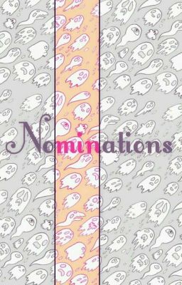 Nominations