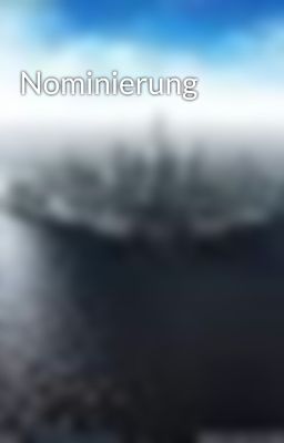 Nominierung