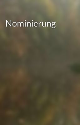 Nominierung