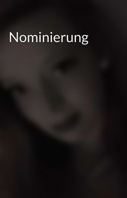 Nominierung