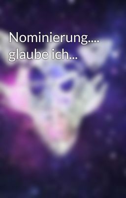 Nominierung.... glaube ich...