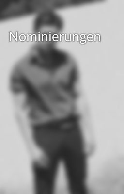 Nominierungen