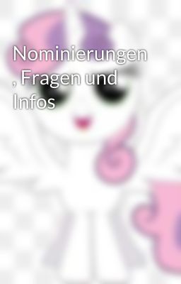 Nominierungen , Fragen und Infos