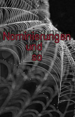 Nominierungen und so...