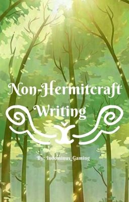 Non Hermitcraft writing