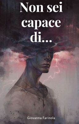 Non sei capace di...