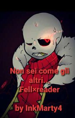 Non sei come gli altri... Fell×reader [ COMPLETATA ]  