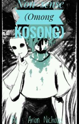 Non-Sense (Omong Kosong)