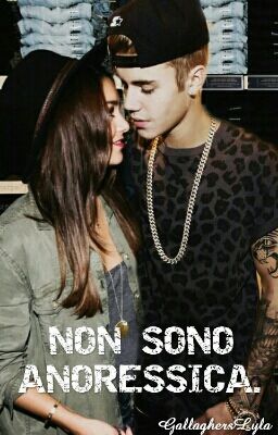 Non Sono Anoressica. || Justin Bieber Fanfiction