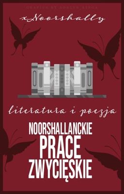 Noorshallanckie Prace Zwycięskie | Konkursy Pisarskie