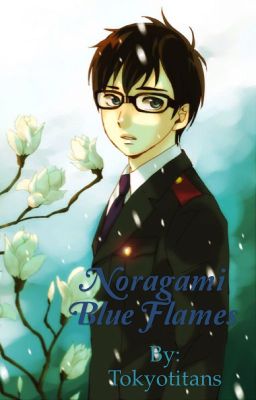 Noragami Blue Flames 