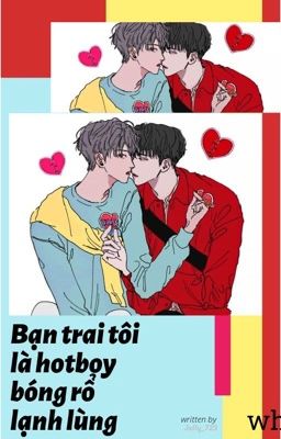 [NoRen] Bạn trai tôi là hot boy bóng rổ lạnh lùng