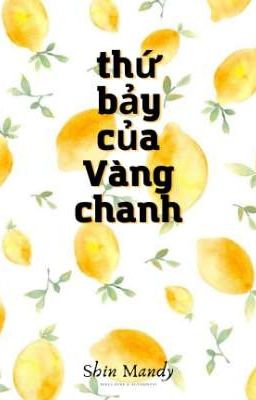 [Noren] Thứ bảy của Vàng chanh