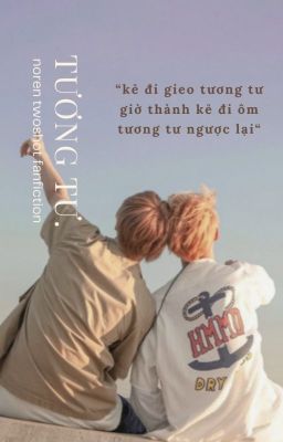 [NoRen] Tương tư.