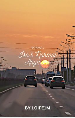 Normal Isn't Normal Anymore