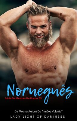 Norueguês: Serie Os Mestres Do Prazer 03