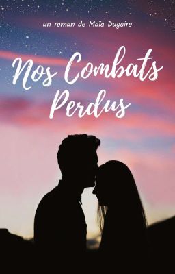 Nos Combats Perdus