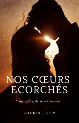 Nos cœurs écorchés