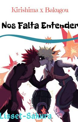 Nos Falta Entender [KiriBaku] [OneShot]