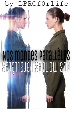 Nos mondes parallèles