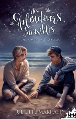 Nos Splendeurs Invisibles (édité chez Bookmark)