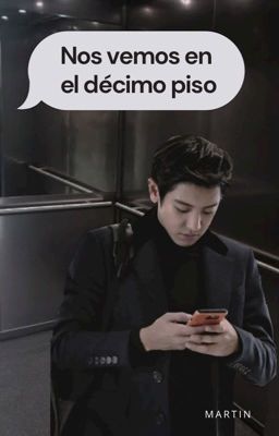 Nos vemos en el décimo piso [BaekYeol/ChanBaek]