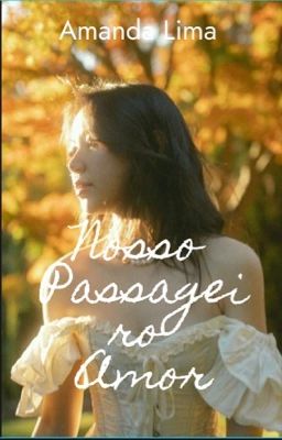 Nosso Passageiro Amor livro 1