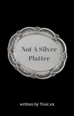 Not a silver platter