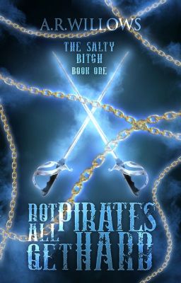 Not All Pirates Get Hard | | Book 1