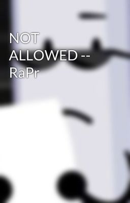 NOT ALLOWED -- RaPr