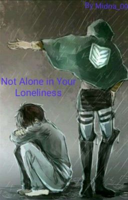 Not Alone in Your Loneliness