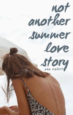 Not Another Summer Love Story