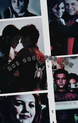 Not good for you || Peter Parker fanfic || Peter x reader