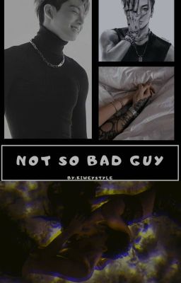 Not so bad guy [Jungkook ff]