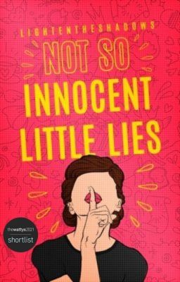 (Not So) Innocent Little Lies