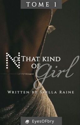 Not That kind of girl Tome 1