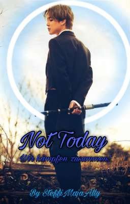 Not Today - Wir kämpfen zusammen