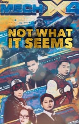 Not What It Seems (Mech-X4: Season 2)