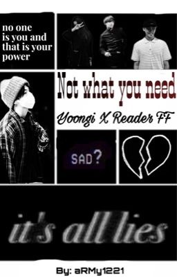 Not What You Need {Myg x Reader FF}