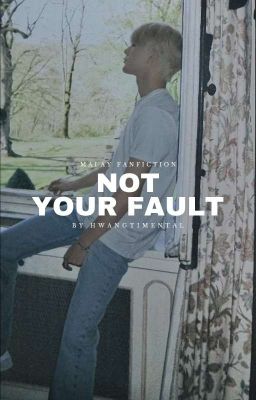 not your fault