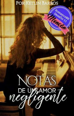 Notas De Um Amor Negligente (CONTO)