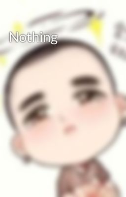 Nothing