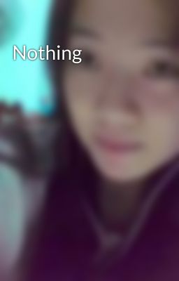 Nothing