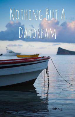 Nothing But a Daydream