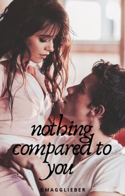 nothing compared to you - s.m. & c.c.